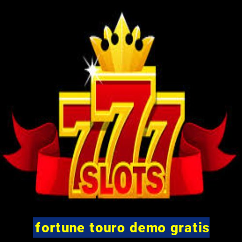 fortune touro demo gratis